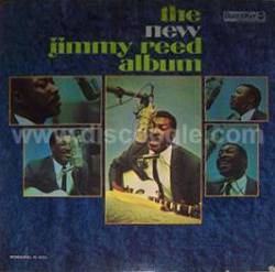 Jimmy Reed : The New Jimmy Reed Album Jimmy Reed : The New Jimmy Reed Album